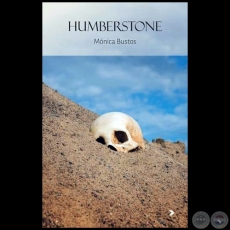 HUMBERSTONE - Autora: MÓNICA BUSTOS - Año 2022